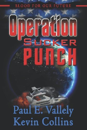 Stock image for Blood for Our Future: Operation Sucker Punch for sale by Your Online Bookstore