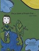 Once Upon a Green Day: Short Stories (9780615198255) by Goldman, Julia; Goldman, Emma; White, Ansley