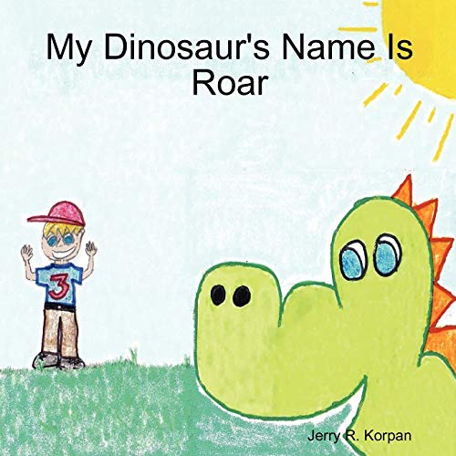 9780615198262: My Dinosaur's Name Is Roar