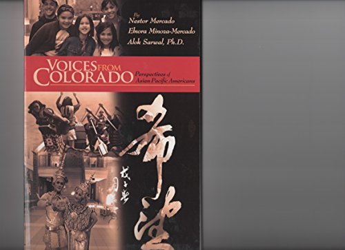 Stock image for Voices From Colorado: Perspectives of Asian Pacific Americans for sale by Jackson Street Booksellers
