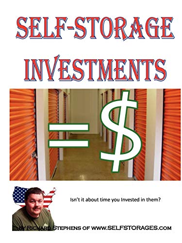 Self-Storage Investments (9780615204574) by Stephens, Richard