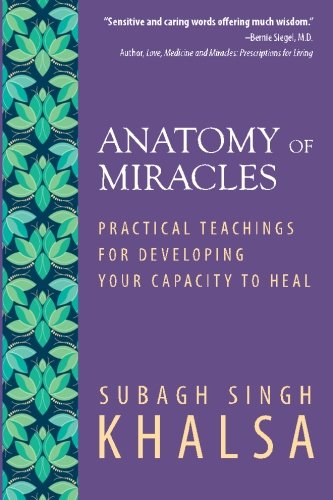 Beispielbild fr Anatomy Of Miracles: Practical Teachings for Developing Your Capacity to Heal zum Verkauf von SecondSale