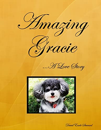 Amazing Gracie (9780615206776) by Steward, David Earle