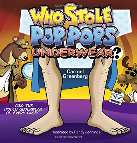 9780615209241: Who Stole Pop Pop's Underwear?