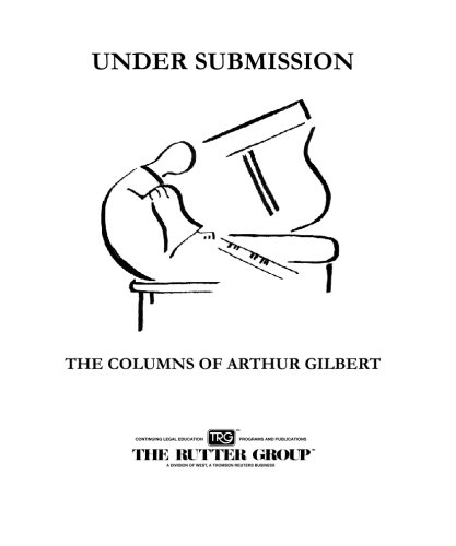 9780615209654: Under Submission: The Columns of Arthur Gilbert, the First 20 Years 1988-2008
