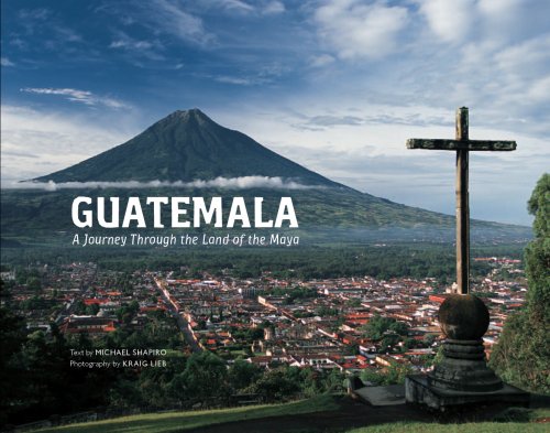 Beispielbild fr Guatemala: A Journey Through the Land of the Maya. by Michael Shapiro, Kraig Lieb zum Verkauf von ThriftBooks-Atlanta