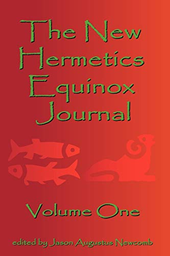 Stock image for The New Hermetics Equinox Journal (1) for sale by Book Deals