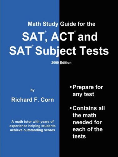 Stock image for Math Study Guide for the SAT, ACT and SAT Subject Tests -- 2009 Edition (Math Study Guide for the SAT, ACT, & SAT Subject Tests) for sale by Wonder Book