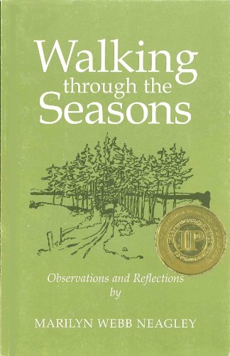 Imagen de archivo de Walking through the Seasons: Observations and Reflections a la venta por ABOXABOOKS