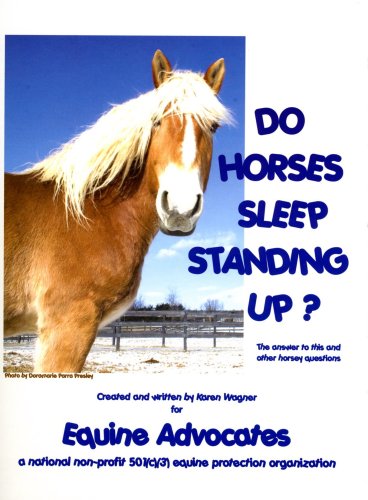 Imagen de archivo de Do Horses Sleep Standing Up? a la venta por ThriftBooks-Atlanta