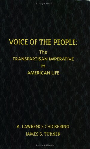 Stock image for Voice of the People: The Transpartisan Imperative in American Life for sale by Wonder Book