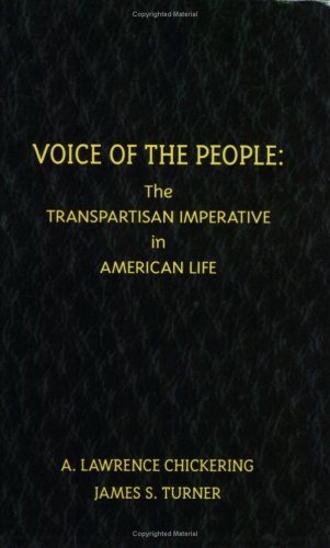 

Voice of the People: The Transpartisan Imperative in American Life