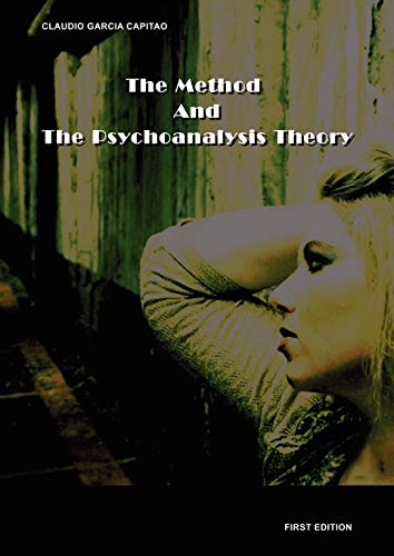 Beispielbild fr The Method and the Psychoanalysis Theory zum Verkauf von PBShop.store US