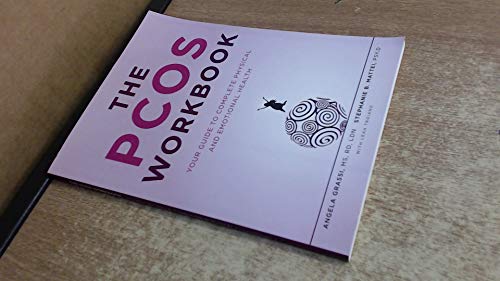 Stock image for The PCOS Workbook: Your Guide to Complete Physical and Emotional Health for sale by Books Unplugged