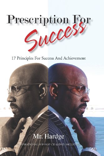 9780615218366: Prescription For Success, 17 Principles For Success And Achievement