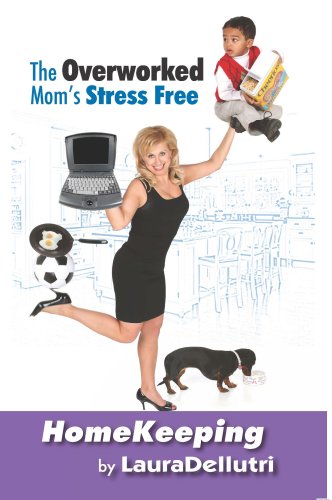 Stock image for The Overworked Mom's Stress Free Homekeeping for sale by Revaluation Books