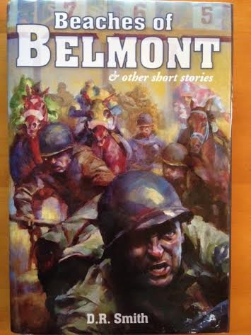 Imagen de archivo de Beaches of Belmont & Other Short Stories, D. R. Smith, SIGNED a la venta por Half Price Books Inc.