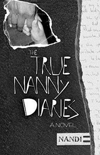Imagen de archivo de The True Nanny Diaries a la venta por Decluttr