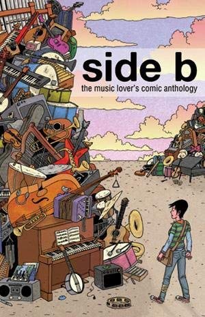 Stock image for Side B: The Music Lover's Comic Anthology for sale by GoldBooks