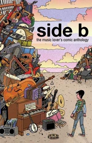 Stock image for Side B: The Music Lover's Comic Anthology for sale by Bookensteins