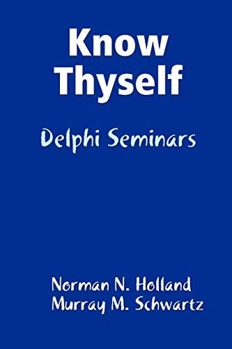 9780615221212: Know Thyself: Delphi Seminars