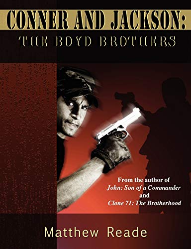 Conner and Jackson : The Boyd Brothers - Matthew Reade