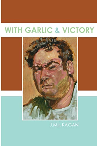 Stock image for With Garlic and Victory for sale by Chiron Media