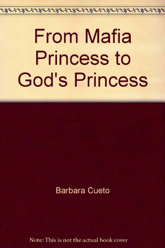 Imagen de archivo de From Mafia Princess to God's Princess a la venta por HPB-Red
