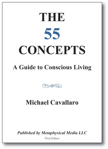 Stock image for The 55 Concepts 3rd Edition : A Guide to Conscious Living for sale by Better World Books