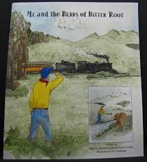 Beispielbild fr Me and the Bears of Bitter Root zum Verkauf von Better World Books