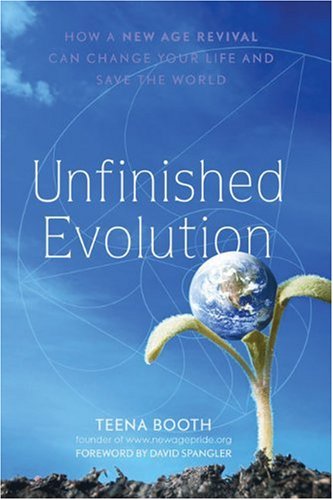 Stock image for Unfinished Evolution: How a New Age Revival Can Change Your Life and Save t he World for sale by Infinity Books Japan