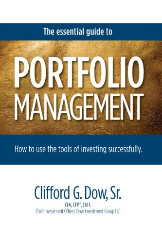 Imagen de archivo de The Essential Guide to Portfolio Management: How to Use the Tools of Investing Successfully a la venta por HPB-Emerald