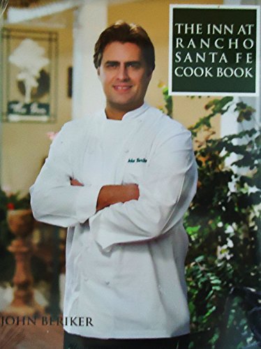 Stock image for The Inn at Rancho Santa Fe Cookbook for sale by HPB-Diamond