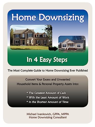 Stock image for Home Downsizing in Four Easy Steps for sale by GF Books, Inc.