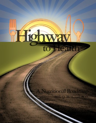 Beispielbild fr Highway To Health - A Nutritional Roadmap zum Verkauf von BooksRun