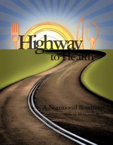 Stock image for Highway To Health - A Nutritional Roadmap for sale by Hawking Books