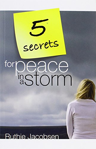 Stock image for 5 Secrets for Peace In a Storm for sale by Dream Books Co.