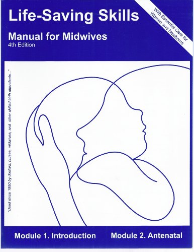 Stock image for Life-Saving Skills Manual for Midwives (With Essential Care for Women and Newborns) 5 book set with 10 modules for sale by ThriftBooks-Atlanta