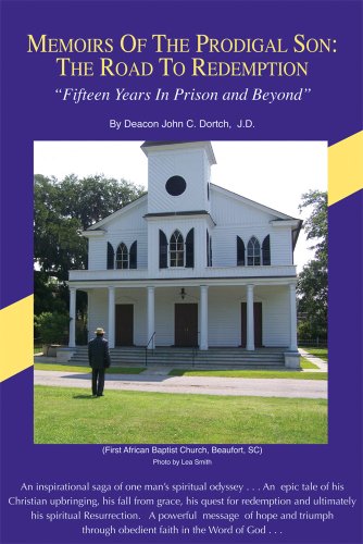 Imagen de archivo de Memoirs of the Prodigal Son: the Road to Redemption "Fifteen Years in Prison and Beyond" a la venta por Wonder Book