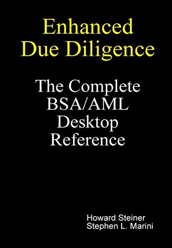 Beispielbild fr Enhanced Due Diligence - The Complete BSA/AML Desktop Reference zum Verkauf von HPB-Red