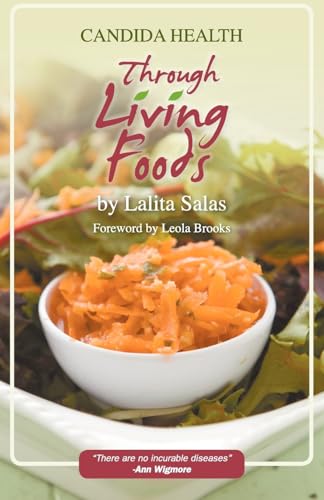 Imagen de archivo de Candida Health Through Living Foods a la venta por SecondSale