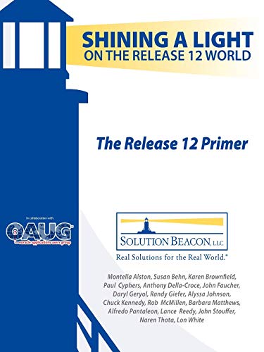 Stock image for The Release 12 Primer - Shining a Light on the Release 12 World for sale by Ria Christie Collections