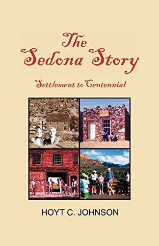 Imagen de archivo de The Sedona Story a la venta por Jenson Books Inc