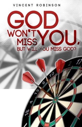 9780615241364: God Won't Miss You But Will You Miss God