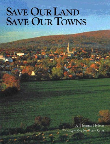 Stock image for Save Our Land, Save Our Towns for sale by ThriftBooks-Atlanta