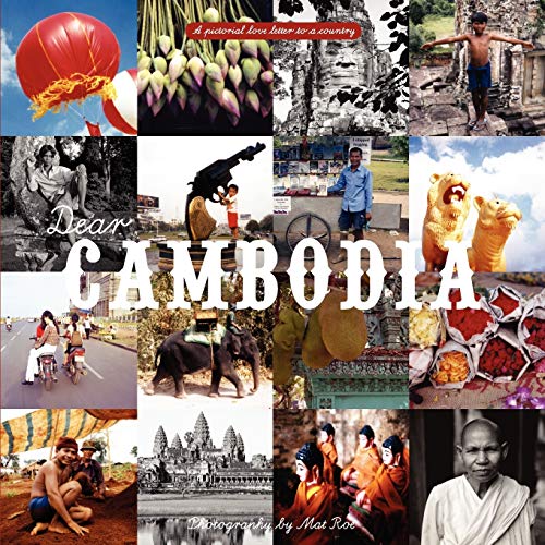 Dear Cambodia (9780615241753) by Roe, Mat; Moody, Jennifer