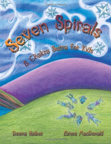 9780615241852: Seven Spirals: A Chakra Sutra for Kids