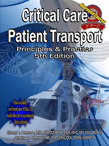 Stock image for Critical Care Patient Transport, Principles & Practice, 5th Edition for sale by BookHolders