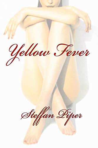 9780615242934: Yellow Fever