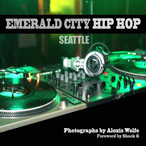 9780615243115: Emerald City Hip Hop